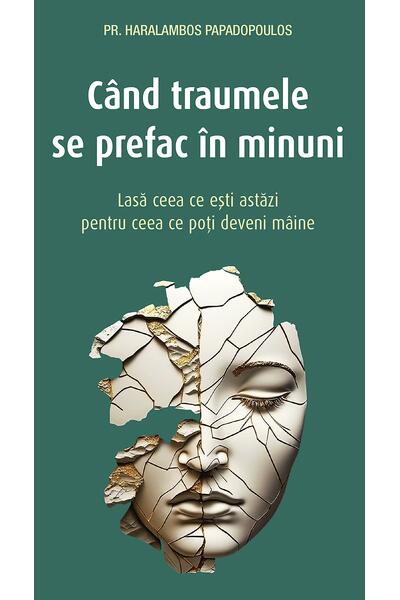 C&acirc;nd traumele se prefac &icirc;n minuni