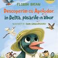 Copertă produs Descoperim cu Apolodor, &icirc;n Deltă, păsările-n zbor (Vol. 1) - gallery small 