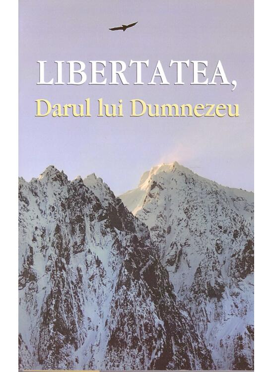 Copertă produs Libertatea, Darul lui Dumnezeu - gallery big 1