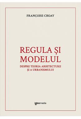 Copertă produs Regula și modelul