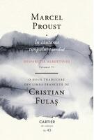 Copertă produs &Icirc;n căutarea timpului pierdut. Dispariția Albertinei (Volumul VI)
