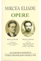 Mircea Eliade. Opere (Vol. I-II)