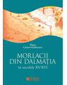 Copertă produs Morlacii din Dalmația &icirc;n secolele XV-XVI - thumb 1