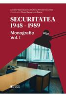 Imagine produs Securitatea (1948-1989). Monografie (Vol. 1)