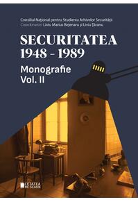 Copertă produs Securitatea (1948-1989). Monografie (Vol.2)