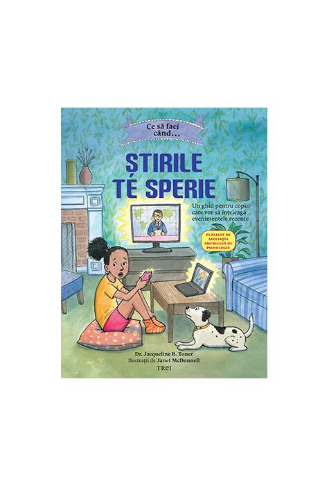 Copertă produs Ce să faci c&acirc;nd... Știrile de sperie