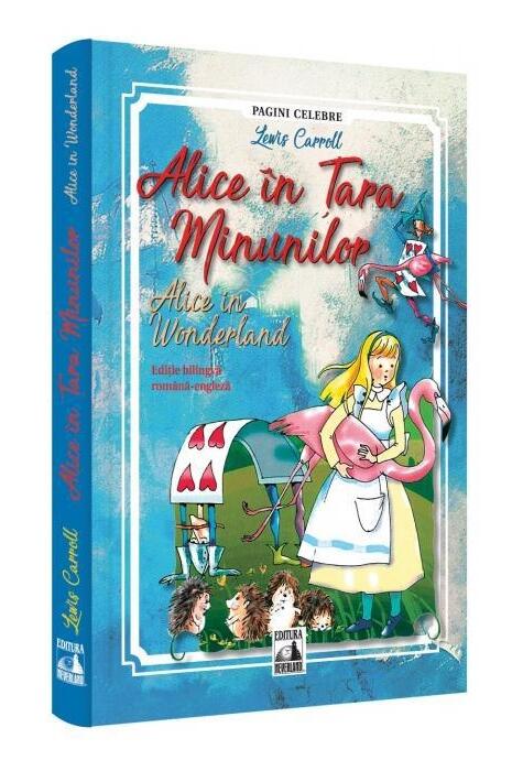 Copertă produs Alice &icirc;n Țara Minunilor / Alice in Wonderland (Ed. bilingvă)