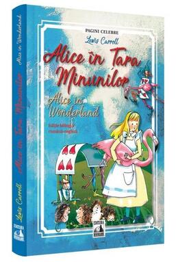 Copertă produs Alice &icirc;n Țara Minunilor / Alice in Wonderland (Ed. bilingvă)