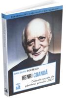 Henri Coandă - dosarele secrete ale părintelui primului OZN