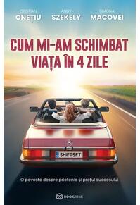 Copertă produs Cum mi-am schimbat viața în 4 zile