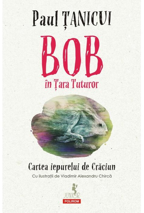 Copertă produs Bob &icirc;n Țara Tuturor