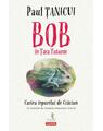 Copertă produs Bob &icirc;n Țara Tuturor - thumb 1