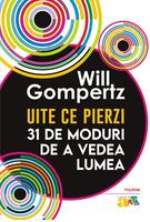 Copertă produs Uite ce pierzi