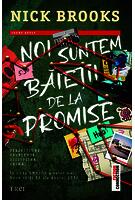 Noi suntem băieții de la Promise