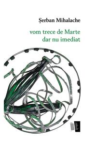 Copertă produs vom trece de Marte dar nu imediat