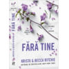 Copertă produs Fără tine (Vol. 2)
