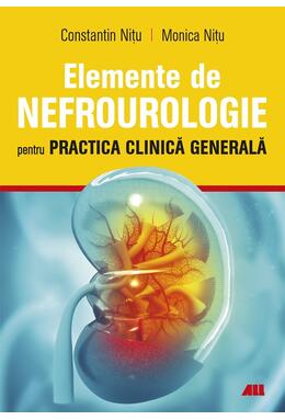 Copertă produs Elemente de nefrourologie pentru practica clinică generală