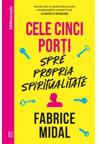 Copertă produs Cele cinci porți spre propria spiritualitate