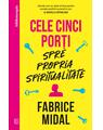 Copertă produs Cele cinci porți spre propria spiritualitate - thumb 1