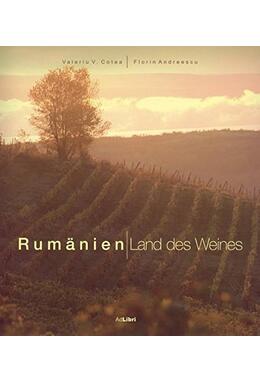 Copertă produs Rum&auml;nien. Land des Weines