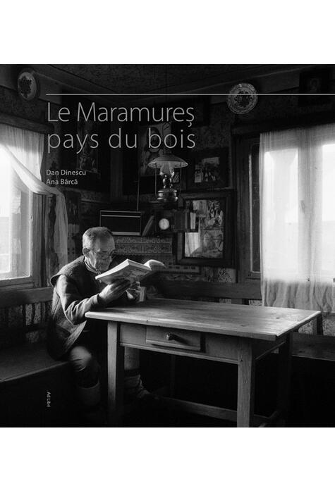 Copertă produs Le Maramureş. Pays du Bois