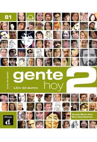 Gente hoy 2. Nivel B1. Libro del alumno + MP3