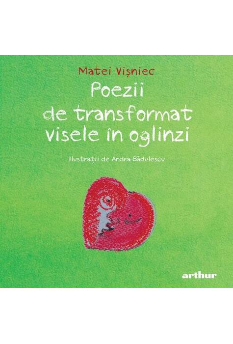 Copertă produs Poezii de transformat visele &icirc;n oglinzi