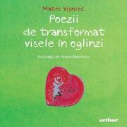 Poezii de transformat visele &icirc;n oglinzi
