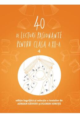 Copertă produs 40 de lecturi pasionante pentru clasa a XII-a (Vol. 4)