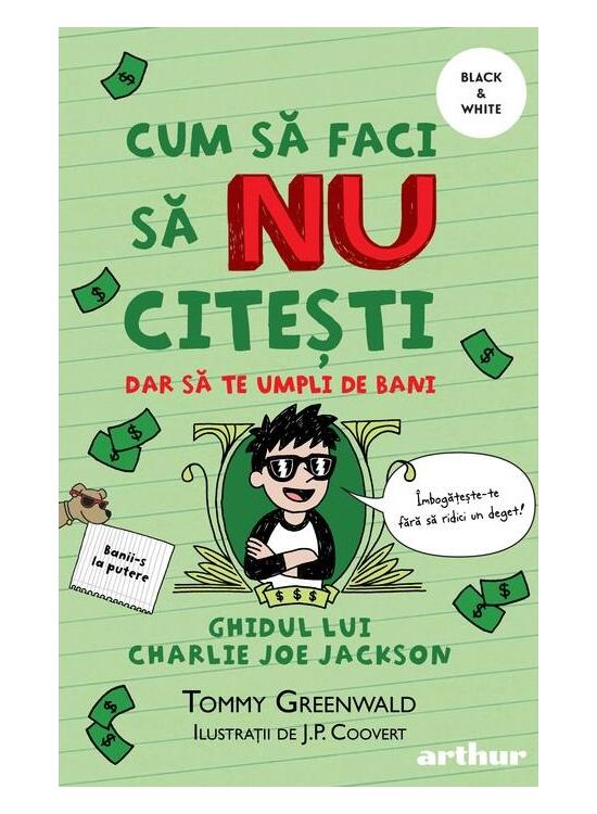 Copertă produs Cum să faci să NU citești dar să te umpli de bani: Ghidul lui Charlie Joe Jackson (Vol. 4) - gallery big 1