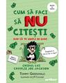 Copertă produs Cum să faci să NU citești dar să te umpli de bani: Ghidul lui Charlie Joe Jackson (Vol. 4) - thumb 1