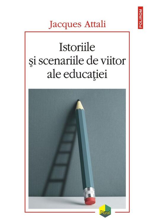 Copertă produs Istoriile şi scenariile de viitor ale educaţiei - gallery big 1
