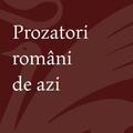 Copertă produs Prozatori rom&acirc;ni de azi - gallery small 
