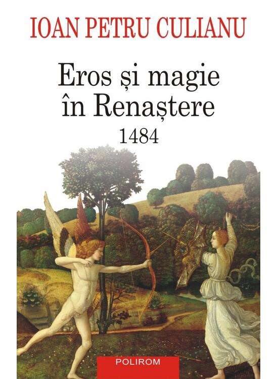 Copertă produs Eros şi magie &icirc;n Renaştere. 1484 - gallery big 1