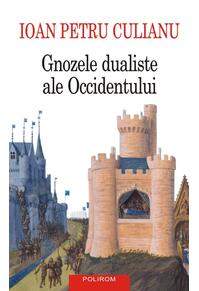 Copertă produs Gnozele dualiste ale Occidentului