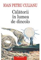 Imagine produs Călătorii &icirc;n lumea de dincolo