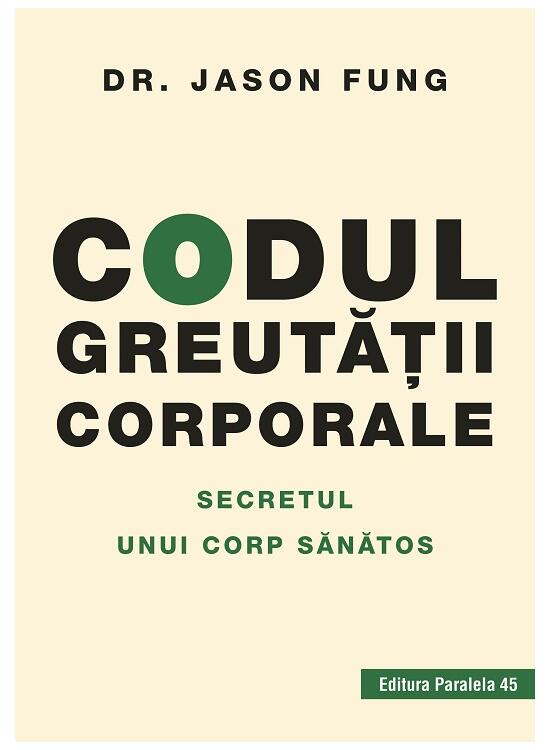 Copertă produs Codul greutăţii corporale. Secretul unui corp sănătos - gallery big 1