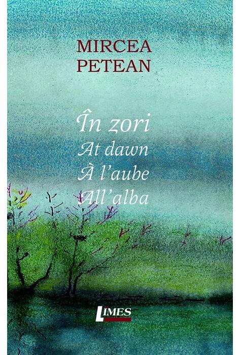 Copertă produs &Icirc;n zori. At dawn. A l'aube. All alba