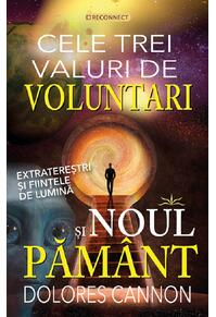 Copertă produs Cele trei valuri de voluntari și Noul Pământ