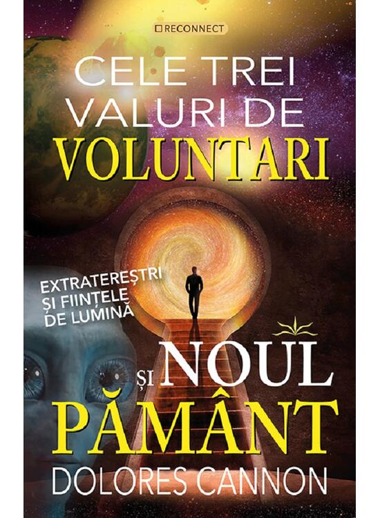 Copertă produs Cele trei valuri de voluntari și Noul Păm&acirc;nt - gallery big 1