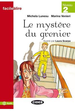 Copertă produs Niveau 2: Le myst&egrave;re du grenier + audio online