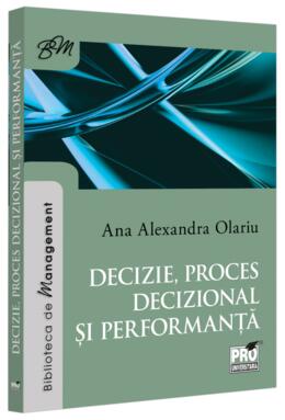 Copertă produs Decizie, proces decizional și performanță