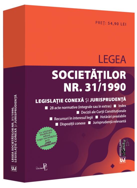 Copertă produs Legea societăților nr. 31/1990, legislație conexă și jurisprudență (Decembrie 2023) - gallery big 1