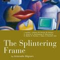 Copertă produs The Splintering Frame B2/C1 + Audio CD - gallery small 