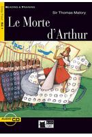 Le Morte d'Arthur + CD (Step Four B2.1)