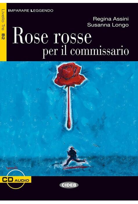 Copertă produs Rose rosse per il commissario + CD (Livello Tre B2)