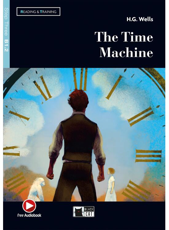 Copertă produs The Time Machine + Online Audio + App + DeA LINK (Step Three B1.2) - gallery big 1