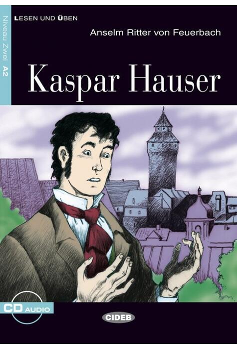 Copertă produs Kaspar Hauser + CD (Niveau Zwei A2)