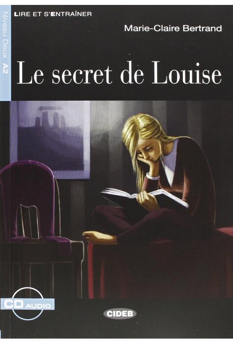Copertă produs Le Secret De Louise + CD (Step Four B2.1)
