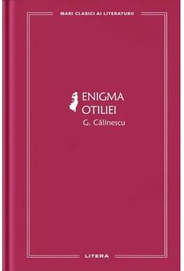 Copertă produs Enigma Otiliei (Vol. 30)